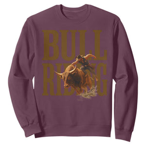 Bull Riding Cowboy Western Texas Rodeo Life Sweatshirt TS12 Maroon Print Your Wear
