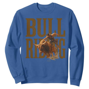 Bull Riding Cowboy Western Texas Rodeo Life Sweatshirt TS12 Royal Blue Print Your Wear