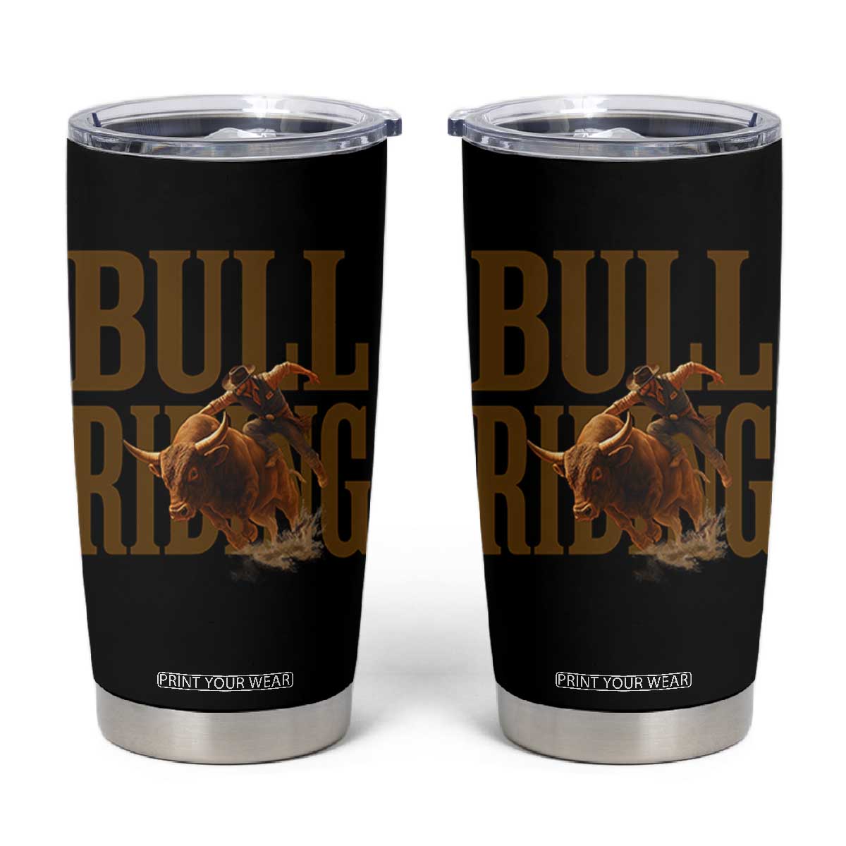 Bull Riding Cowboy Western Texas Rodeo Life Tumbler Cup TS12 Black Print Your Wear