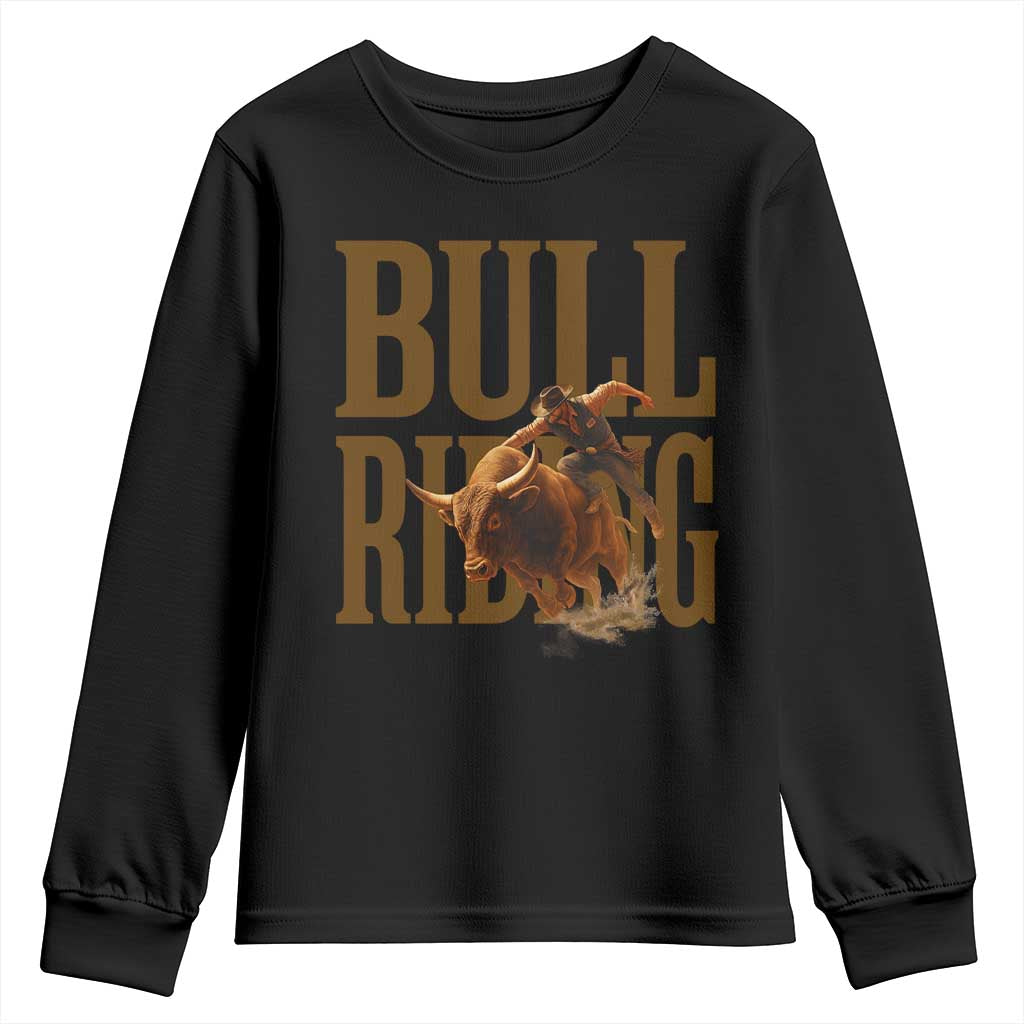 Bull Riding Cowboy Western Texas Rodeo Life Youth Sweatshirt TS12 Black Print Your Wear
