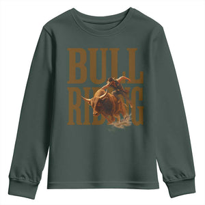 Bull Riding Cowboy Western Texas Rodeo Life Youth Sweatshirt TS12 Dark Forest Green Print Your Wear