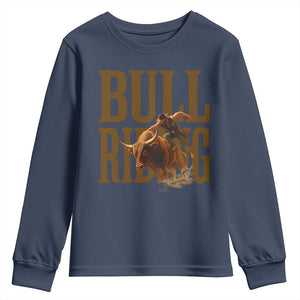 Bull Riding Cowboy Western Texas Rodeo Life Youth Sweatshirt TS12 Navy Print Your Wear