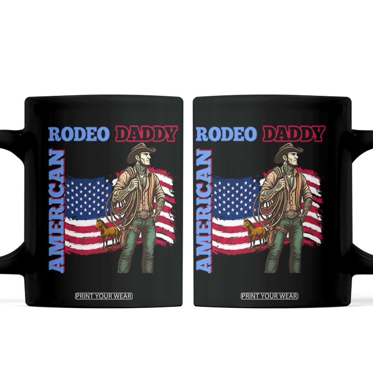 Patriotic Cowboy Coffee Mug American Rodeo Daddy USA Rodeo Art TS12 Black Print Your Wear