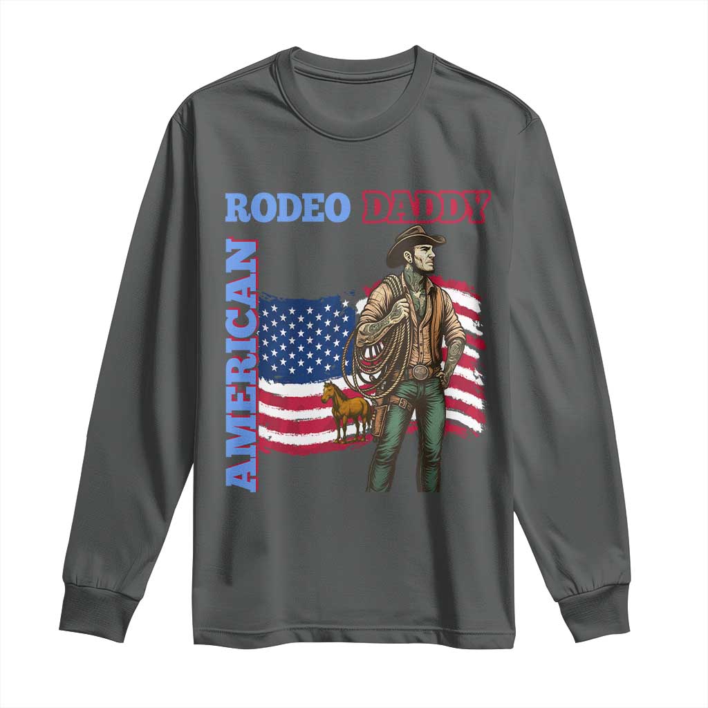 Patriotic Cowboy Long Sleeve Shirt American Rodeo Daddy USA Rodeo Art TS12 Dark Heather Print Your Wear