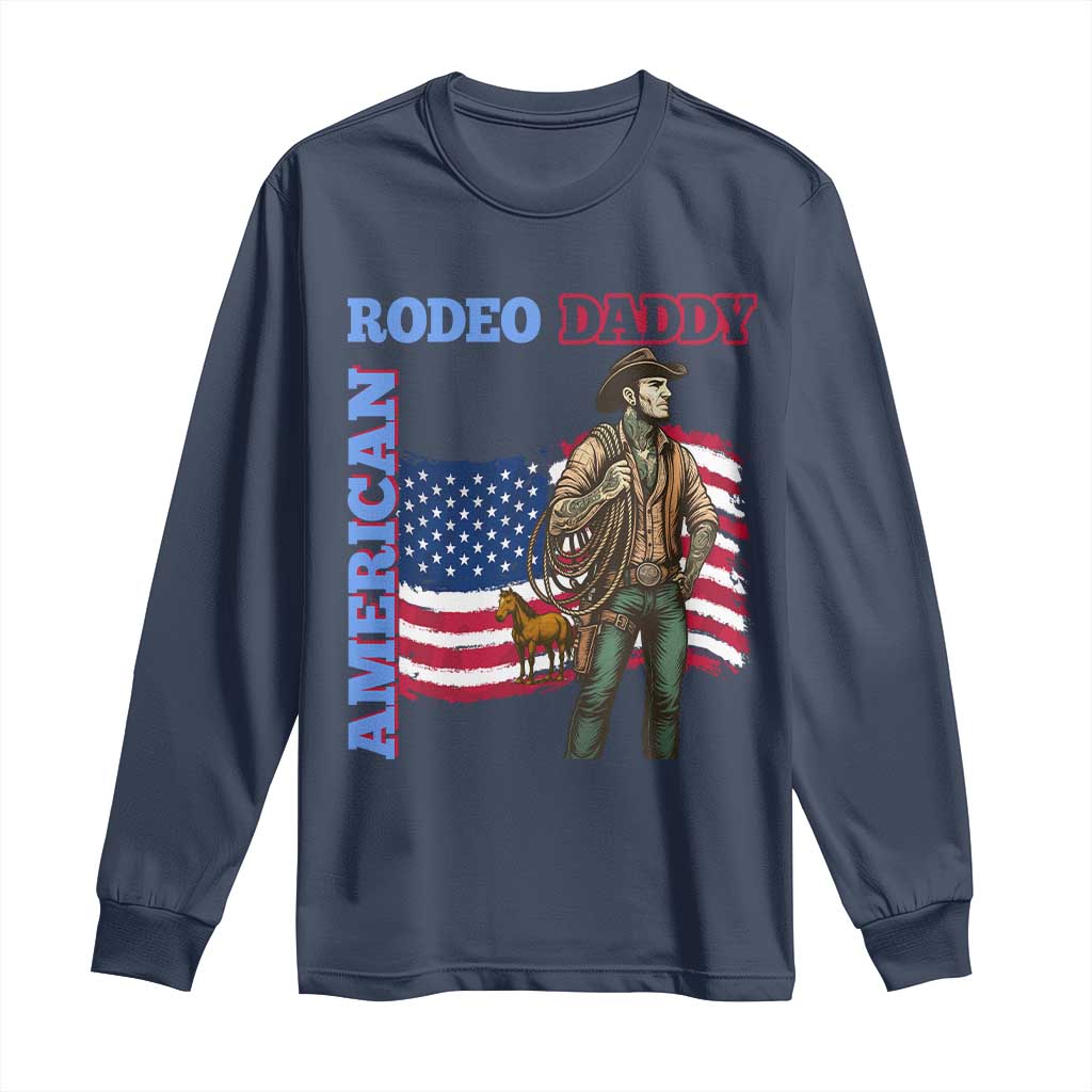 Patriotic Cowboy Long Sleeve Shirt American Rodeo Daddy USA Rodeo Art TS12 Navy Print Your Wear