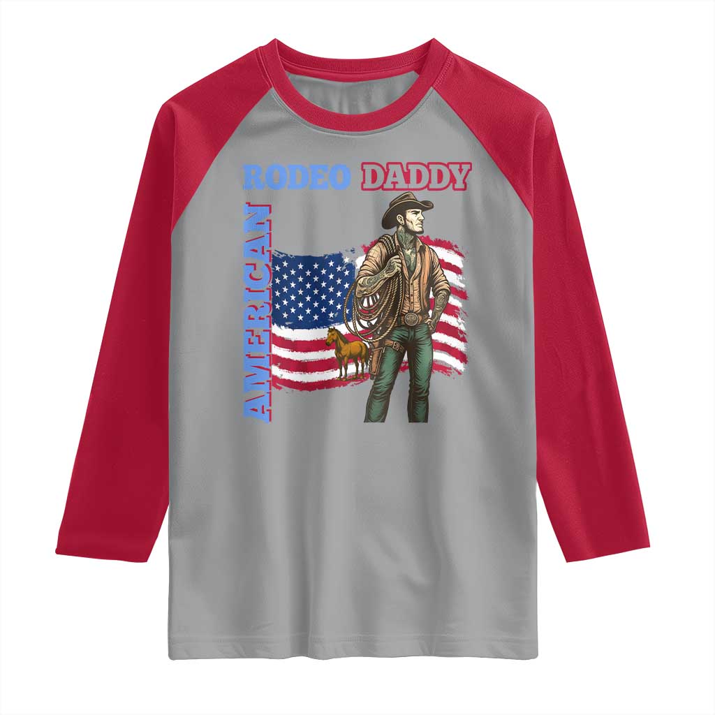 Patriotic Cowboy Raglan Shirt American Rodeo Daddy USA Rodeo Art TS12 Sport Gray Red Print Your Wear
