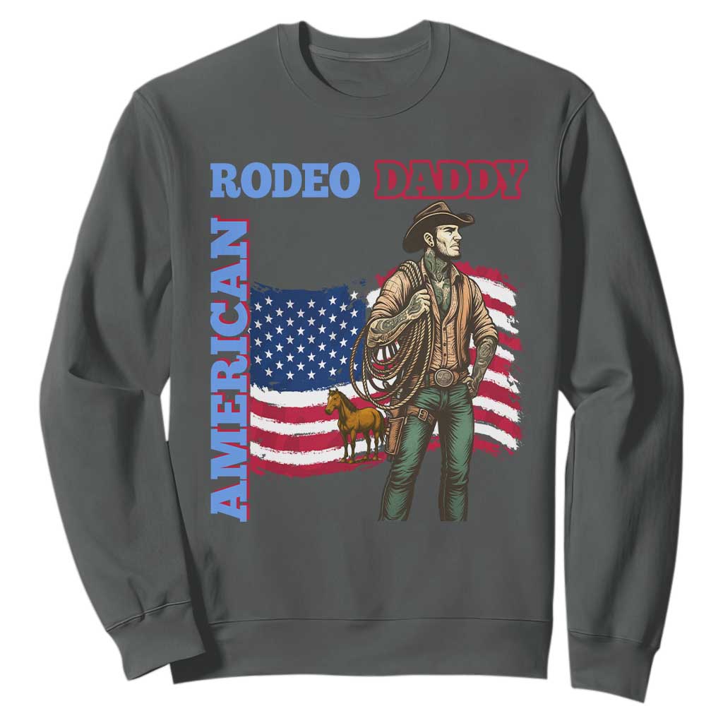 Patriotic Cowboy Sweatshirt American Rodeo Daddy USA Rodeo Art TS12 Dark Heather Print Your Wear