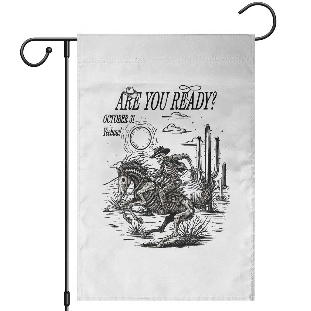 Halloween Skeleton Garden Flag Are You Ready October 31 Rodeo Cowboy TS12 White Print Your Wear