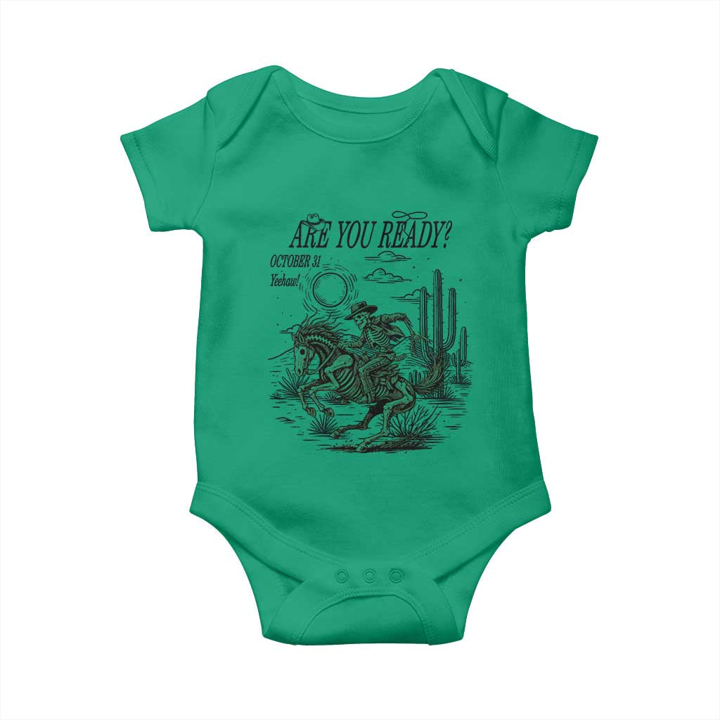 Halloween Skeleton Baby Onesie Are You Ready October 31 Rodeo Cowboy TS12 Irish Green Print Your Wear