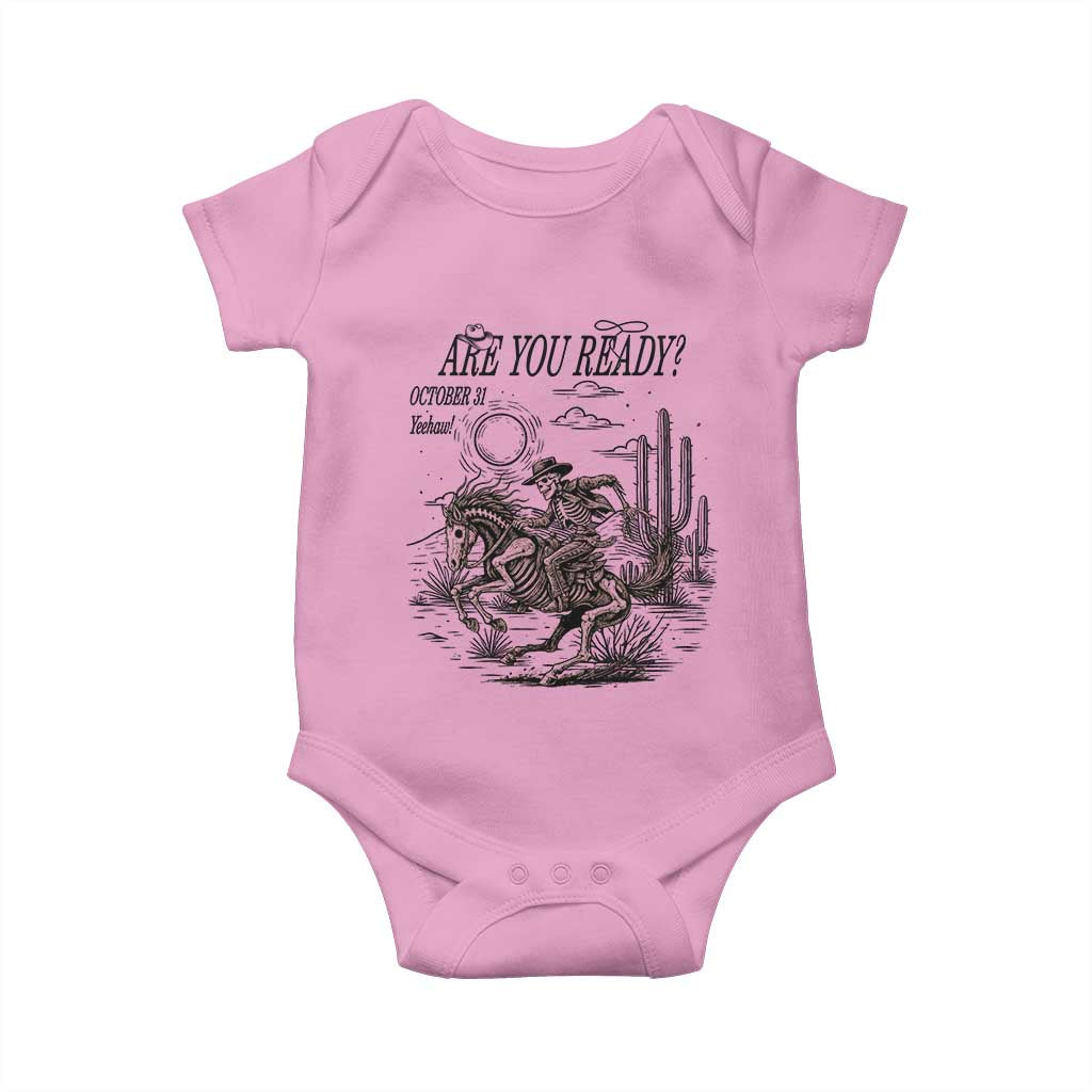 Halloween Skeleton Baby Onesie Are You Ready October 31 Rodeo Cowboy TS12 Light Pink Print Your Wear