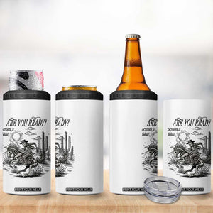 Halloween Skeleton 4 in 1 Can Cooler Tumbler Are You Ready October 31 Rodeo Cowboy TS12 Print Your Wear