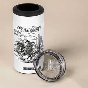Halloween Skeleton 4 in 1 Can Cooler Tumbler Are You Ready October 31 Rodeo Cowboy TS12 Print Your Wear
