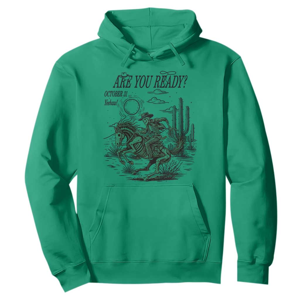 Halloween Skeleton Hoodie Are You Ready October 31 Rodeo Cowboy TS12 Irish Green Print Your Wear