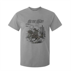 Halloween Skeleton T Shirt For Kid Are You Ready October 31 Rodeo Cowboy TS12 Sport Gray Print Your Wear