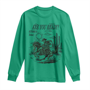 Halloween Skeleton Long Sleeve Shirt Are You Ready October 31 Rodeo Cowboy TS12 Irish Green Print Your Wear
