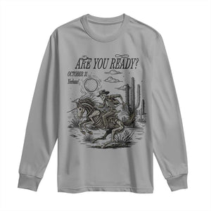 Halloween Skeleton Long Sleeve Shirt Are You Ready October 31 Rodeo Cowboy TS12 Sport Gray Print Your Wear