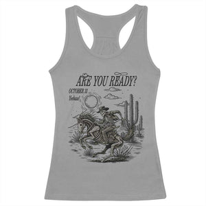 Halloween Skeleton Racerback Tank Top Are You Ready October 31 Rodeo Cowboy TS12 Sport Gray Print Your Wear