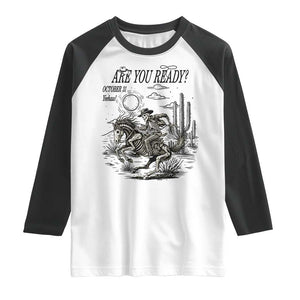Halloween Skeleton Raglan Shirt Are You Ready October 31 Rodeo Cowboy TS12 White Black Print Your Wear