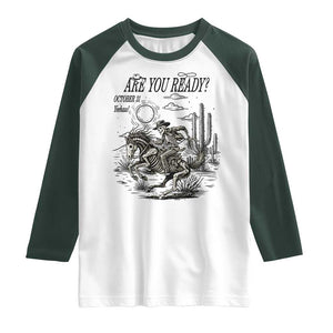 Halloween Skeleton Raglan Shirt Are You Ready October 31 Rodeo Cowboy TS12 White Dark Forest Green Print Your Wear