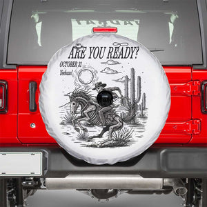 Halloween Skeleton Spare Tire Cover Are You Ready October 31 Rodeo Cowboy TS12 White Print Your Wear