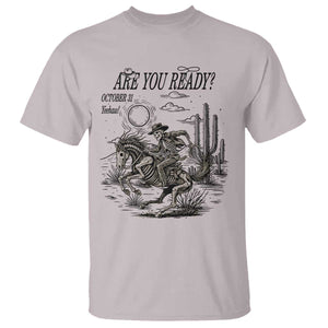 Halloween Skeleton T Shirt Are You Ready October 31 Rodeo Cowboy TS12 Ice Gray Print Your Wear