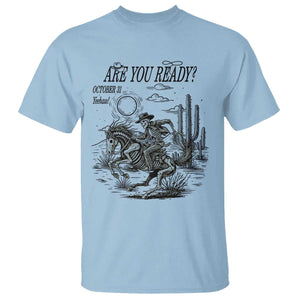 Halloween Skeleton T Shirt Are You Ready October 31 Rodeo Cowboy TS12 Light Blue Print Your Wear