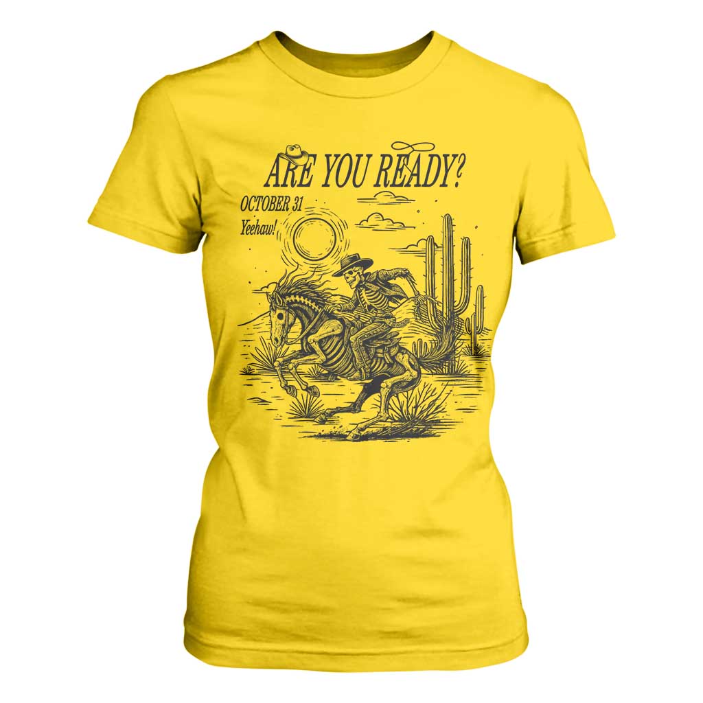 Halloween Skeleton T Shirt For Women Are You Ready October 31 Rodeo Cowboy TS12 Daisy Print Your Wear