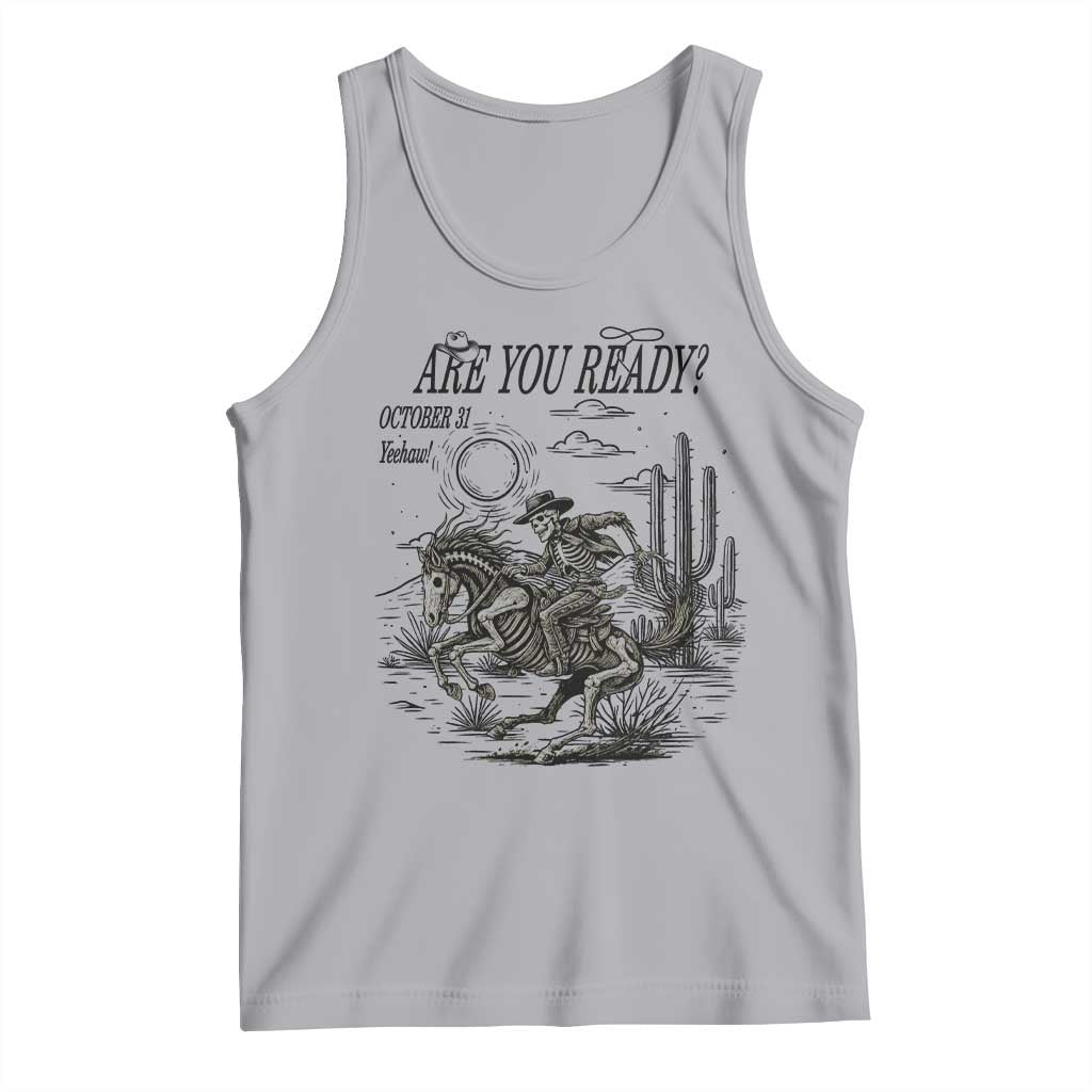 Halloween Skeleton Tank Top Are You Ready October 31 Rodeo Cowboy TS12 Athletic Heather Print Your Wear