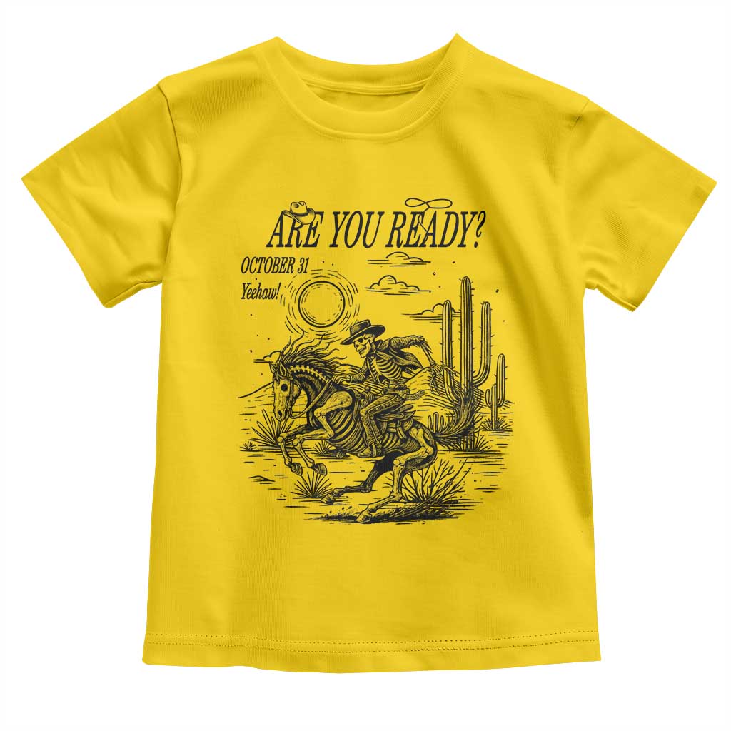 Halloween Skeleton Toddler T Shirt Are You Ready October 31 Rodeo Cowboy TS12 Daisy Print Your Wear
