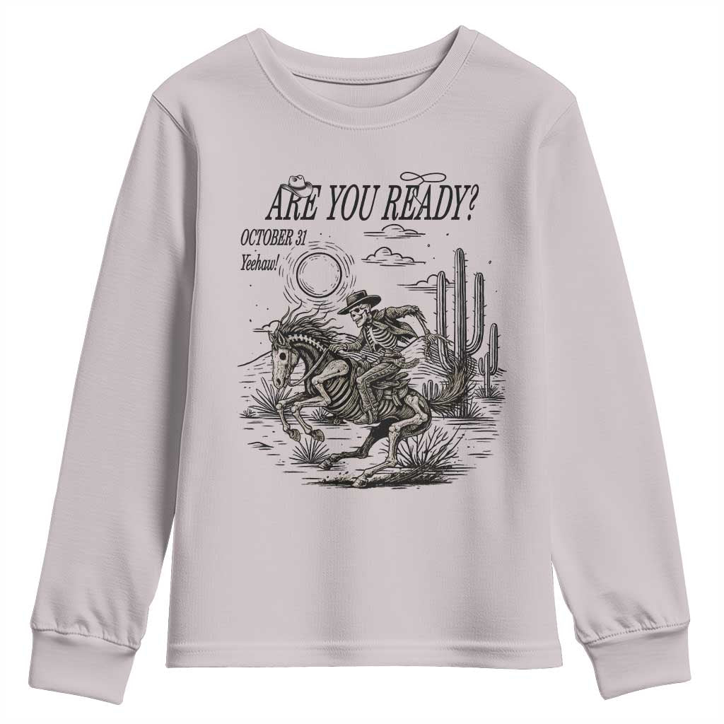Halloween Skeleton Youth Sweatshirt Are You Ready October 31 Rodeo Cowboy TS12 Ice Gray Print Your Wear