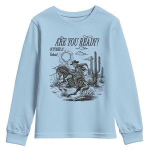 Halloween Skeleton Youth Sweatshirt Are You Ready October 31 Rodeo Cowboy TS12 Light Blue Print Your Wear