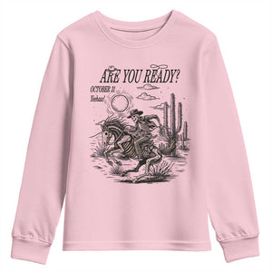 Halloween Skeleton Youth Sweatshirt Are You Ready October 31 Rodeo Cowboy TS12 Light Pink Print Your Wear