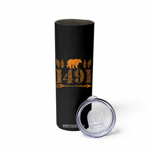 1491 Indigenous Peoples Day Skinny Tumbler Proud Native American Pride