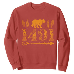 1491 Indigenous Peoples Day Sweatshirt Proud Native American Pride