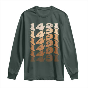 1491 Indigenous Peoples Day Long Sleeve Shirt Native American Heritage Pride