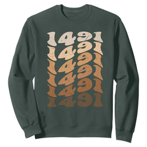 1491 Indigenous Peoples Day Sweatshirt Native American Heritage Pride