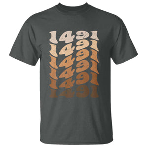 1491 Indigenous Peoples Day T Shirt Native American Heritage Pride
