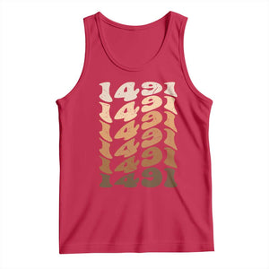 1491 Indigenous Peoples Day Tank Top Native American Heritage Pride