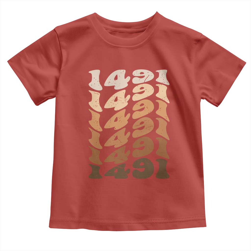 1491 Indigenous Peoples Day Toddler T Shirt Native American Heritage Pride