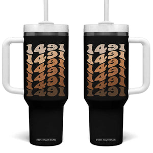 1491 Indigenous Peoples Day Tumbler With Handle Native American Heritage Pride
