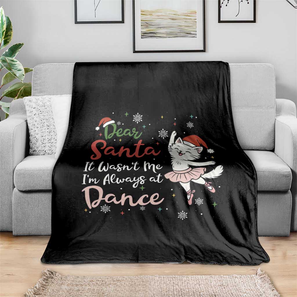 Funny Christmas Ballet Cat Lover Throw Blanket Dear Santa It Was Not Me TS12 Print Your Wear