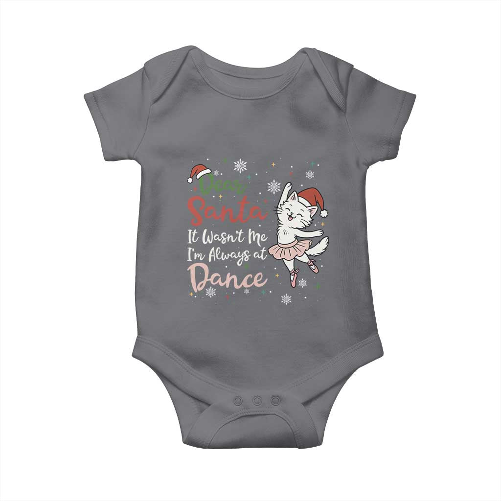 Funny Christmas Ballet Cat Lover Baby Onesie Dear Santa It Was Not Me TS12 Charcoal Print Your Wear