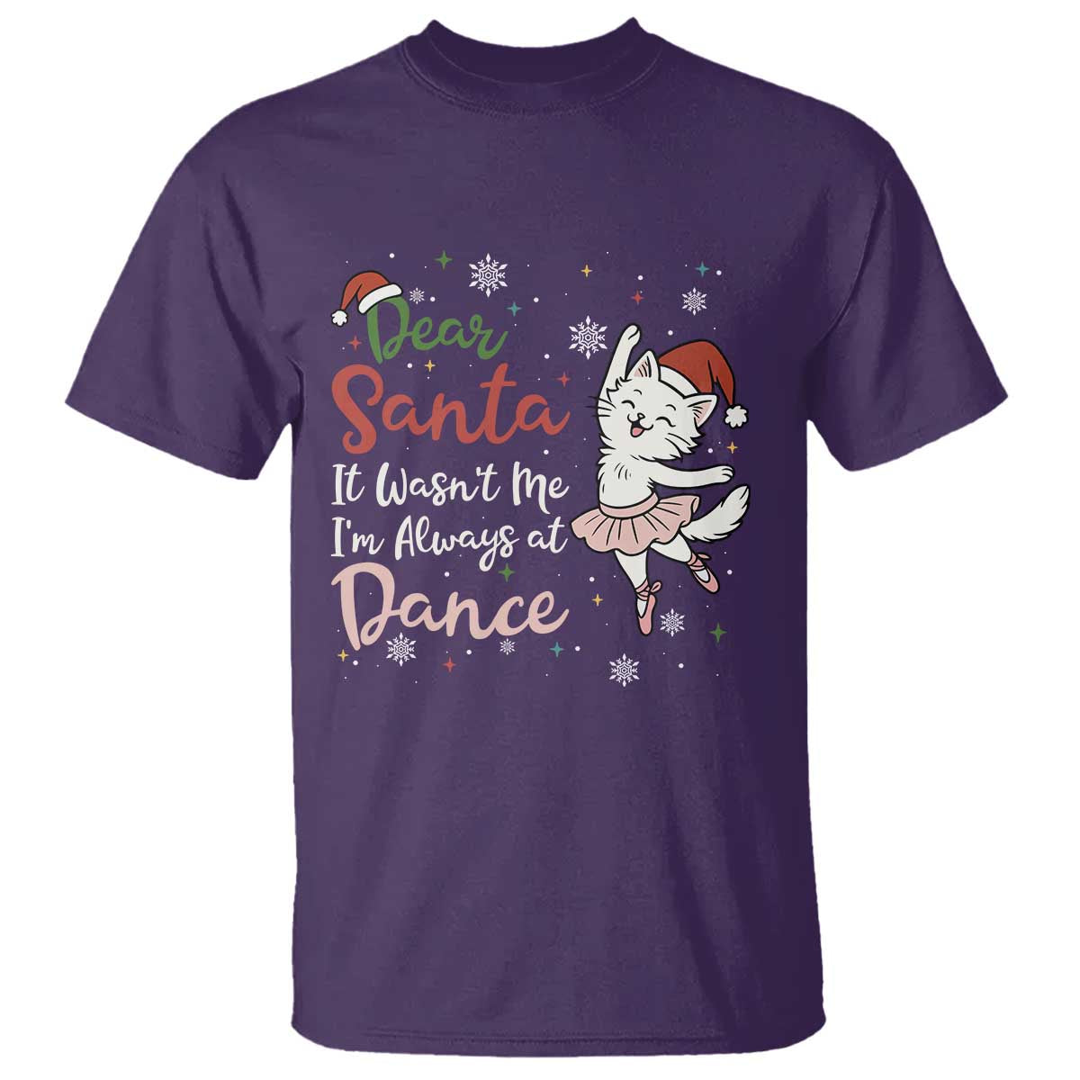 Funny Christmas Ballet Cat Lover T Shirt Dear Santa It Was Not Me TS12 Purple Print Your Wear