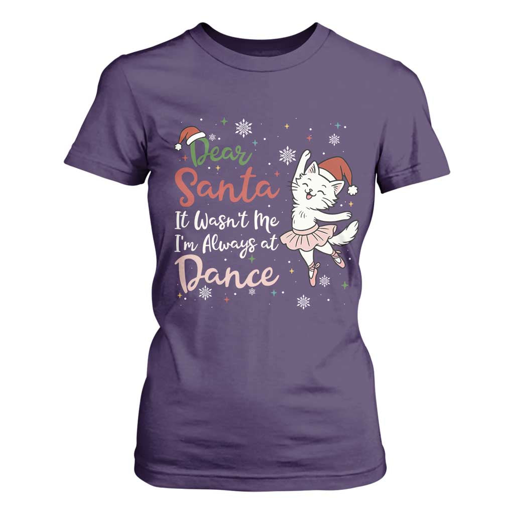 Funny Christmas Ballet Cat Lover T Shirt For Women Dear Santa It Was Not Me TS12 Purple Print Your Wear