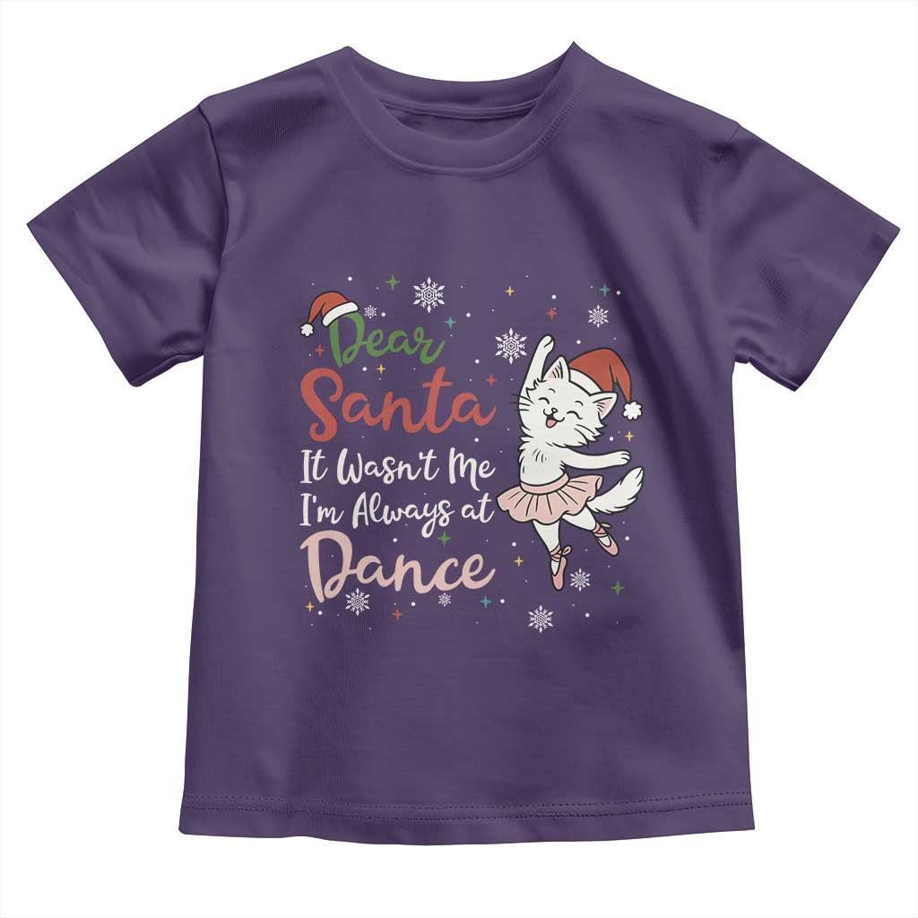 Funny Christmas Ballet Cat Lover Toddler T Shirt Dear Santa It Was Not Me TS12 Purple Print Your Wear