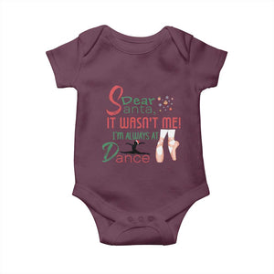 Funny Christmas Ballet Dancer Gift Baby Onesie Dear Santa It Was Not Me TS12 Maroon Print Your Wear