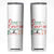 Funny Christmas Ballet Dancer Gift Skinny Tumbler Dear Santa It Was Not Me TS12 White Print Your Wear