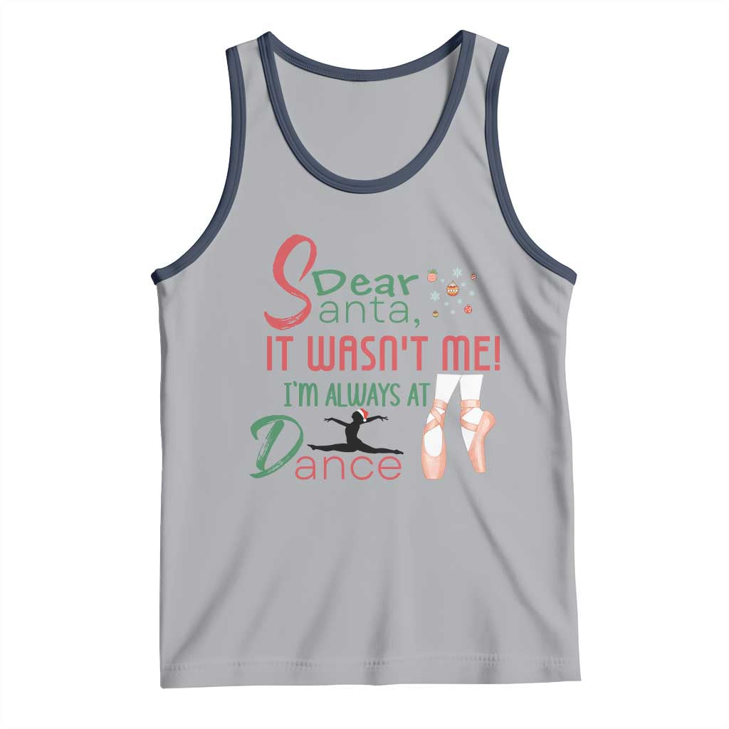 Funny Christmas Ballet Dancer Gift Tank Top Dear Santa It Was Not Me TS12 Athletic Heather Navy Print Your Wear