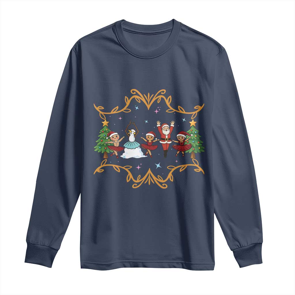 Ballet Lover Christmas Long Sleeve Shirt Funny Gingerbread Santa Snowman Dance TS12 Navy Print Your Wear