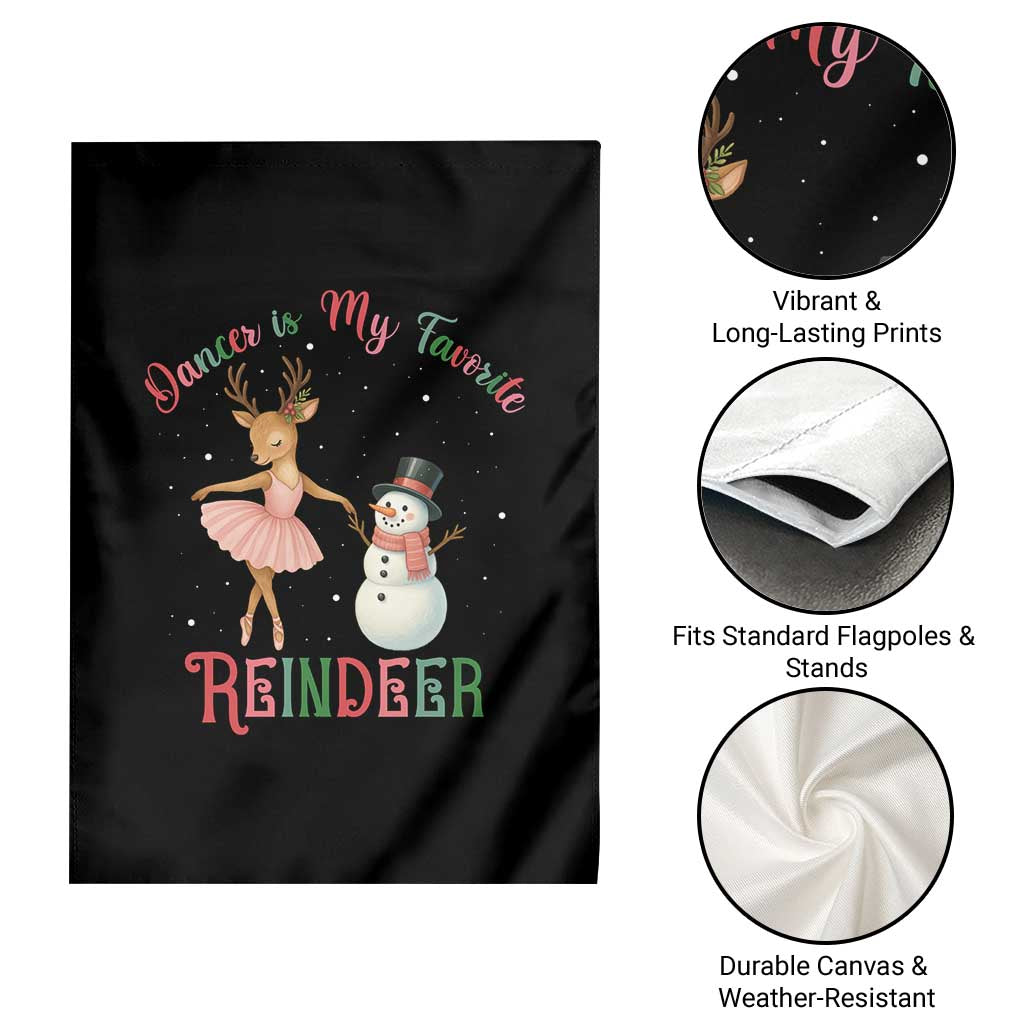 Christmas Ballet Reindeer Garden Flag Dancer Is My Favorite Reindeer Gift TS12 Print Your Wear